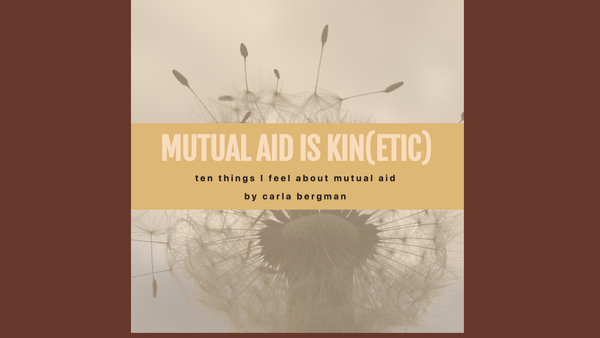 Mutual Aid is Kin(etic)